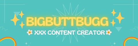 Header of bigbuttbugg